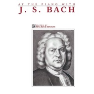 At the Piano with J. S. Bach