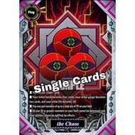 Buddyfight Chaos Single Cards Part 2