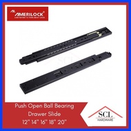 ❉ ◆ ✤ Amerilock Ball Bearing Drawer Slide (Push Open)