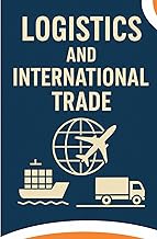 Logistics and international trade: Global trade, strategic supply chain planning for emerging techno