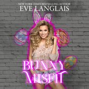 Bunny Misfit Eve Langlais