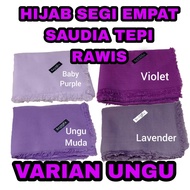 GRATIS ONGKIR VARIAN WARNA UNGU KERUDUNG SEGI EMPAT SAUDIA TEPI RAWIS TERBARU