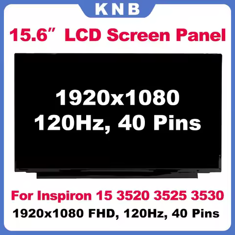 New LCD Display For Dell Inspiron 15 3520 3525 3530 15.6" LCD Screen Panel 1920x1080 FHD 120Hz 40 Pi