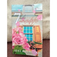 Novel 7 Hari Mencintaiku oleh Siti Rosmizah.