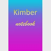 Kimber: Blank Notebook - Wide Ruled Lined Paper Notepad - Writing Pad Practice Journal - Custom Personalized First Name Initia