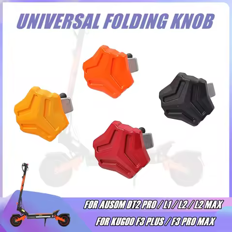 Original Universal Folding knob for AUSOM DT2 PRO L1 L2 L2 MAX KUGOO F3 PLUS F3 PRO MAX Electric Sco