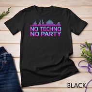 No Techno No Party Music Edm Techno T-Shirt Men
