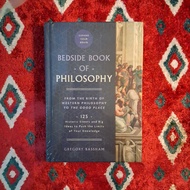 The Bedside Book of Philosophy: From the Birth of Western Philosophy to The Good Place: 125 Historic