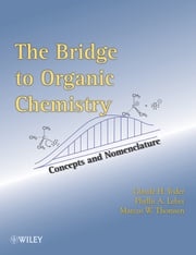 The Bridge To Organic Chemistry Claude H. Yoder