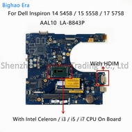 LA-B843P For Dell Inspiron 5458 15-5558 17 5758 Laptop Motherboard With Intel i3 i5 i7 CPU DDR3,CN:0