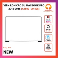 Rubber Bezel For LCD Macbook Pro 13 "Rentina A1502 A1425 2012-2015