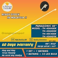 TH-40A400K / TH-40A408K / TH-40A409K / TH-40C400K / TH-40C408K PANASONIC 40" LED TV BACKLIGHT (LAMPU