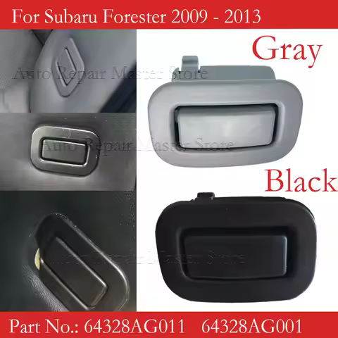 Black or Gray Rear Left Right Seat Recliner Button 64328AG011 64328AG001 For Subaru Forester 2009 20