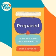 Prepared : What Kids Need for a Fulfilled Life by Diane Tavenner (US edition, paperback)
