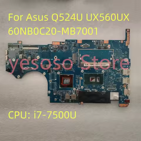 Original For Asus Q524U UX560UX Laptop Motherboard 60NB0C20-MB7001 Intel Core i7-7500U 2.7GHz 100% P