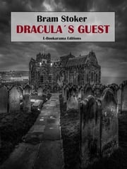 Dracula's Guest Bram Stoker