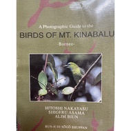 A PHOTOGRAPHIC GUIDE TO THE BIRDS OF MT. KINABALU - BORNEO- BY HITOSHI NAKAYASU