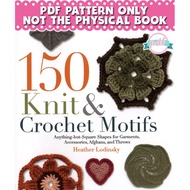 Crochet & Knitting Pattern - 150 Knits & Crochet Motifs Pattern PDF