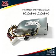 DELL D06S 660S V270S Small Chassis Power Supply H220AS-01 L220AS-00 220W