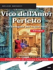 Vico dell'Amor Perfetto Adelaide Barigozzi