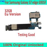 32GB For Galaxy S7 edge G935F G935FD G930F G930FD G930V /T/A/U/P Motherboard with Full Chips,Origina