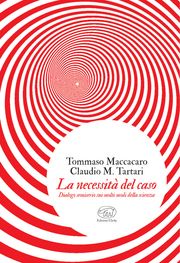 La necessità del caso Tommaso Maccacaro