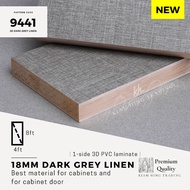 18mm Dark Grey linen 3D PVC laminated blockboard (4ft x 8ft) 1-side PVC | 9441 | Papan kayu DIY | pl