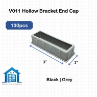 ⟬aga.alumglass⟭ 100pcs V011 @ 1" x 3" PVC Hollow End Cap Bracket for Aluminium