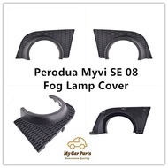 Perodua Myvi SE 08 Fog Lamp Cover