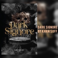 Dark Signore by Khrnisoff (Novel Melayu)