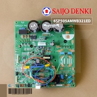 SAIJO DENKI 6SP505AMWB321ED PCB MAIN แผงบอร์ดคอยล์ร้อน แอร์ไซโจเด็นกิ อะไหล่แท้ศูนย์