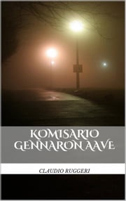 Komisario Gennaron Aave Claudio Ruggeri