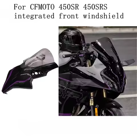 For CFMOTO 450SR 450SRS SR450 SRS450 Integrated Front Windshield Deflector Sports Windshield Motorcy