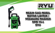 Mesin Cuci Mobil & Motor Listrik / Pressure Washer RPW 70-1 RYU