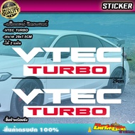 สติ๊กเกอร์ VTEC   TURBO  มีให้เลือก 4 สี ได้ 2แผ่น I-VTEC CVIC  Sticker rturbo honda
