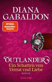 Outlander - Ein Schatten von Verrat und Liebe Diana Gabaldon