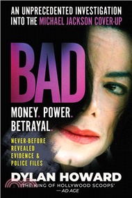 Bad ― An Unprecedented Investigation into the Michael Jackson Cover-up