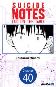 Suicide Notes Laid on the Table #040 Toutarou Minami