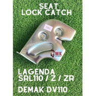SEAT LOCK CATCH Set Yamaha Lagenda SRL110 / SRL110z / SRL110zR / SRL / DEMAK DV 110 Seat Hook Bracke