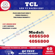40S6500 / 40S6800 TCL 40 INCH LED TV BACKLIGHT ( LAMPU TV ) BACKLIGHT TV