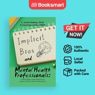 Implicit Bias And Mental Health Professionals - Paperback - English - 9781669872030