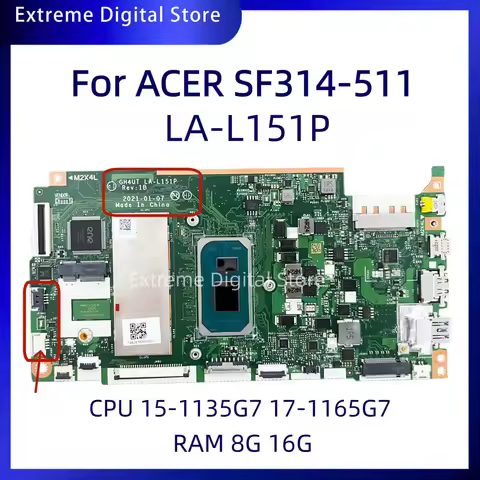 LA-L151P Motherboard Is Suitable For ACER SF314-511 Laptop, Supporting 15 I7-11TH CPU, 8GB RAM, 16GB