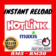 TOPUP MURAH MAXIS | HOTLINK RELOAD RM5 - RM30 | MAXIS TOP UP | INSTANT RELOAD | READY STOCK