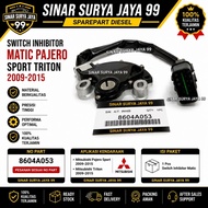 SWITCH INHIBITOR MATIC PAJERO SPORT TRITON 2009 - 2015 NO PART 8604A053