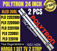 BACKLIGHT TV LCD LED POLYTRON 24 INCH PLD 22D2900 PLD 22D9501 PLD 22D1150 PLD 22D850 PLD 22D110 BACK