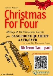 Tenor Saxophone part of "Christmas for four" Saxophone Quartet Traditional Christmas Carols