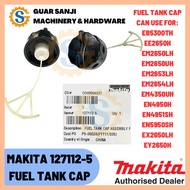 MAKITA 127112-5 FUEL TANK CAP ASSY EB5300TH BLOWER EE2650H EM2650LH EM2650UH EM2653LH EM4350UH EN495
