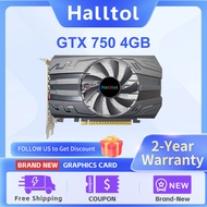 Halltol GTX 750 4GB GPU Video Graphics Card Brand New 512SP VGA For Game 2GB 1GB 750Ti Gtx750ti Opti