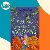 The Boy Who Sang with Dragons (The Boy Who Grew Dragons 5) by Andy Shepherd (UK edition, paperback)