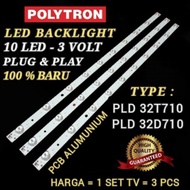 POLYTRON PLD 32D710 BACKLIGHT POLYTRON PLD32D710 LED BACKLIGHT POLYTRON PLD32T710